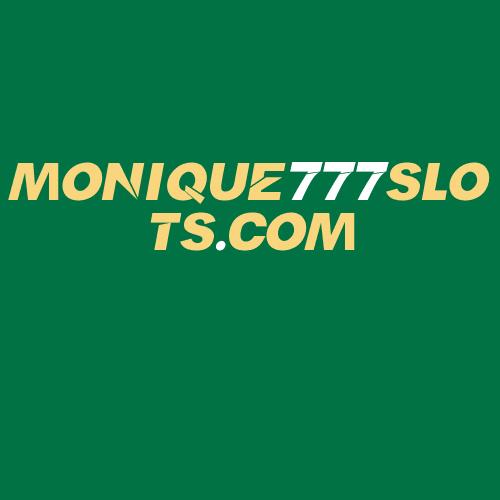 Logo da MONIQUE777SLOTS